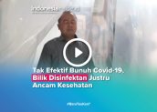 Tak Efektif Bunuh Covid-19, Bilik Disinfektan Justru Ancam Kesehatan