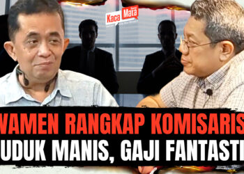 Wamen Rangkap Komisaris: Duduk Manis, Gaji Fantastis